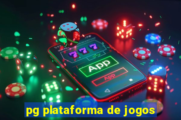 pg plataforma de jogos